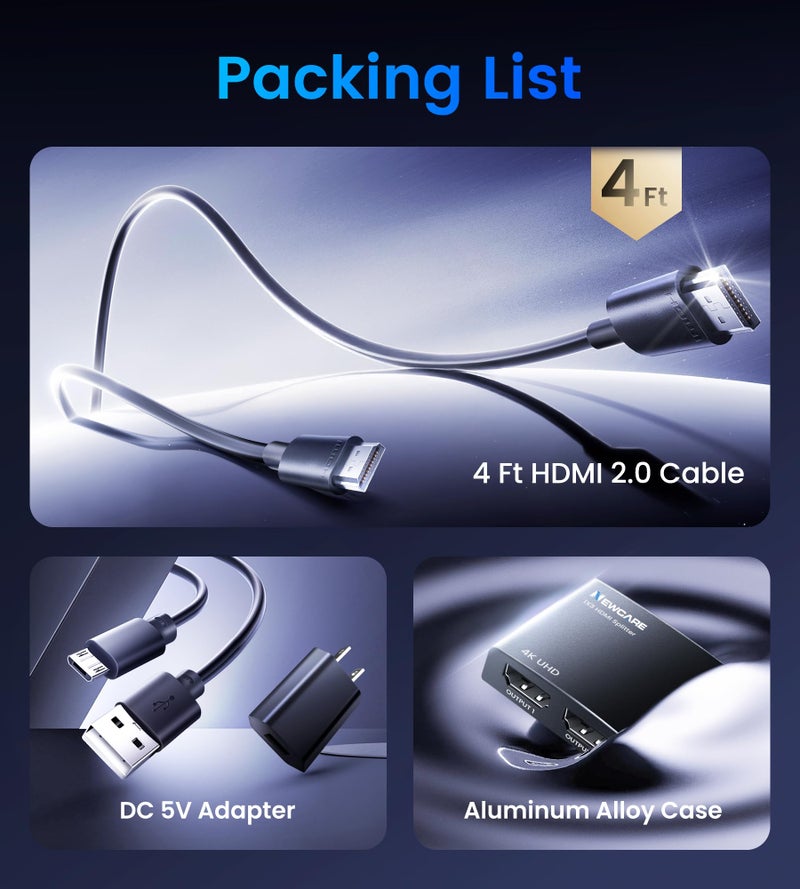 NEWCARE 4K HDMI Splitter 1 in 3 Out [with 4 FT Hdmi Cable and Power Adapter]-Not Support Extended Display, Aluminum Alloy 1Ã—3 HDMI Splitter Support 4Kx2K,1080P,3D, DTS/Doby-TrueHD for Xbox PS5/4 Roku - Image 3